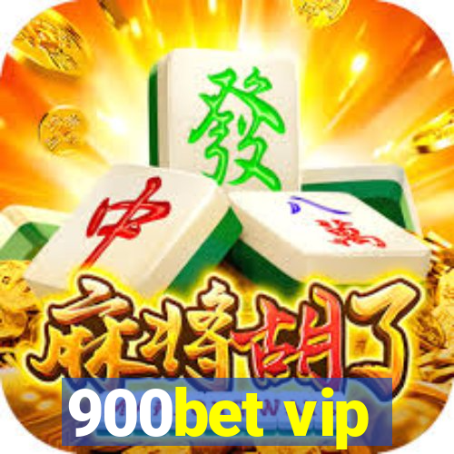 900bet vip